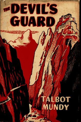 The Devil's Guard by Talbot Mundy | Readersvibe
